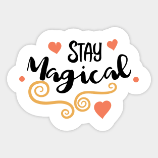 Stay Magical Sticker